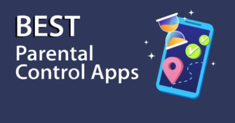 6 BEST PARENTAL CONTROL APPS TO PROTECT YOUR CHILDREN FROM INTERNET HAZARDS